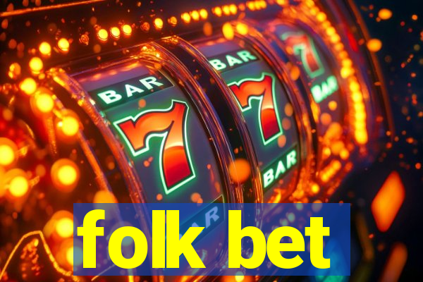 folk bet